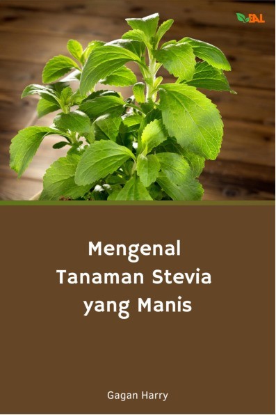 Mengenal Tanaman Stevia yang Manis
